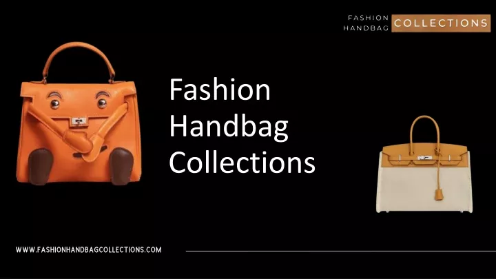 fashion handbag collections