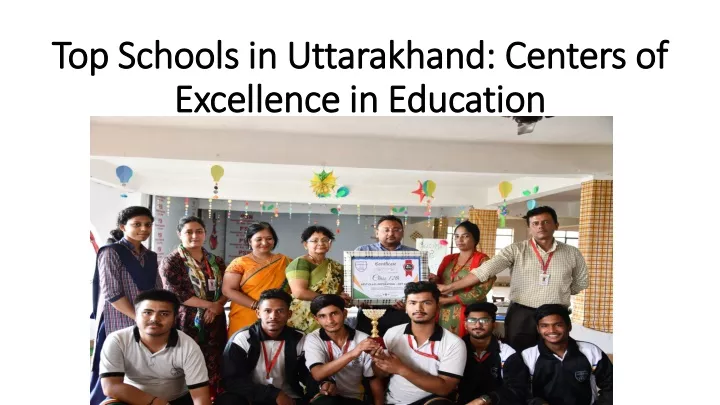 top schools in uttarakhand centers of excellence in education