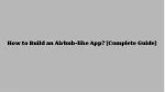 How to Build an Airbnb-like App_ [Complete Guide] - slide 1