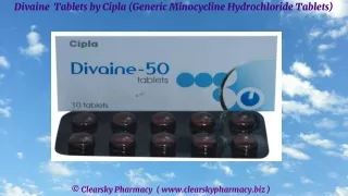 Divaine  Tablets by Cipla (Generic  Minocycline Hydrochloride   Tablets)