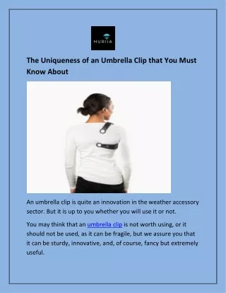 The Uniqueness of an Umbrella Clip that You Must Know About