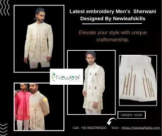 Latest embroidery Men’s  Sherwani Designed By Newleafskills