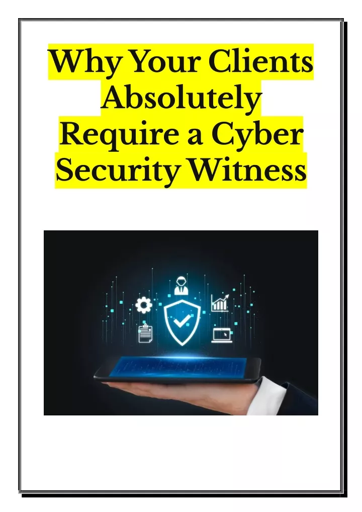 why your clients absolutely require a cyber