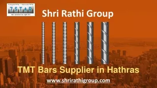 TMT Bars Supplier in Hathras - Shri Rathi Group