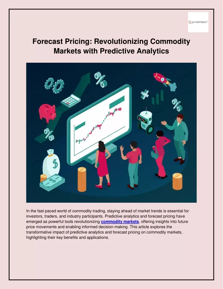 forecast pricing revolutionizing commodity