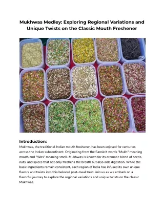 Mukhwas Medley Exploring Regional Variations and Unique Twists on the Classic Mouth Freshener
