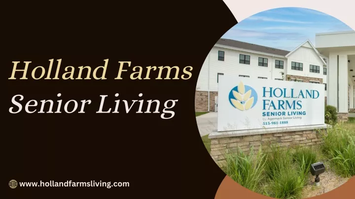 holland farms senior living