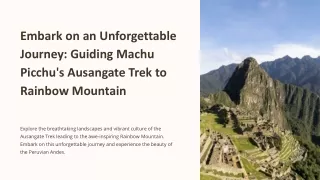 Embark on an Unforgettable Journey Guiding Machu Picchu's Ausangate Trek to Rainbow Mountain