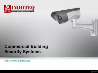 Commercial Building Security Systems - www.indoteq.net