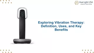 exploring vibration therapy definition uses
