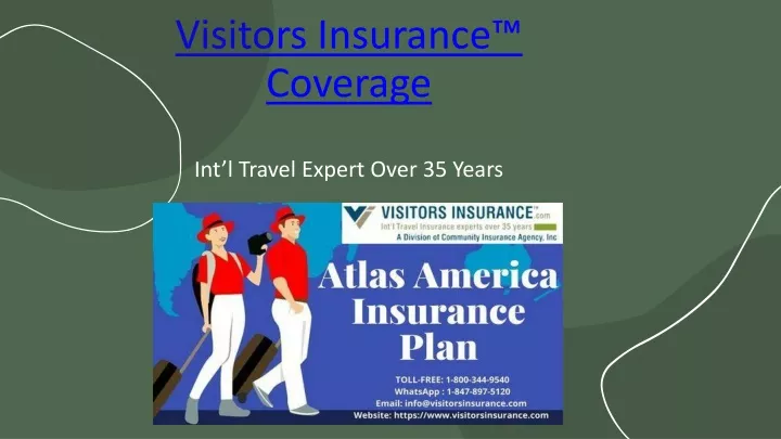 visitors insurance coverage int l travel expert