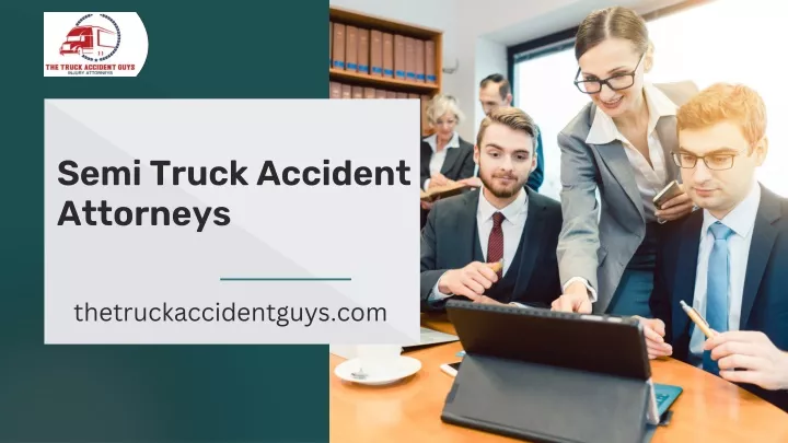 semi truck accident attorneys
