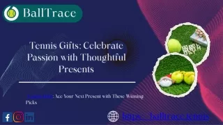 Tennis Gifts Celebrate Passion with Thoughtful Presents