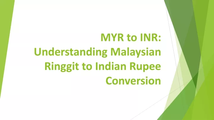 myr to inr understanding malaysian ringgit to indian rupee conversion