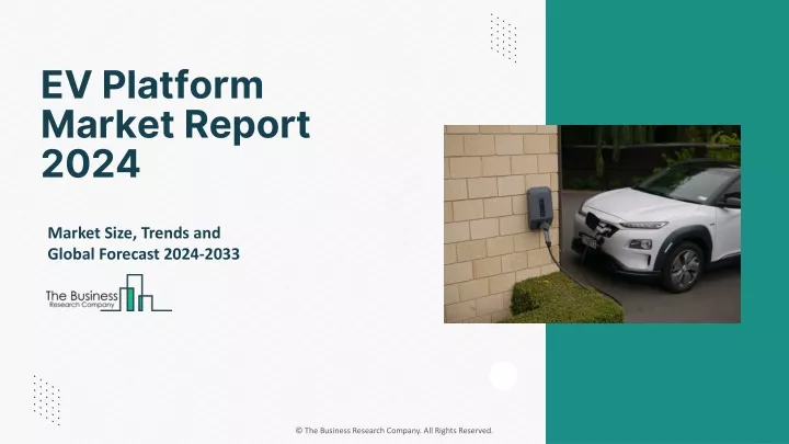 ev platform market report 2024
