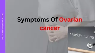 Symptoms Of Ovarian cancer Dr Seema Singh