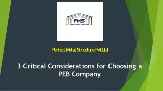 3 Critical Considerations for Choosing a PEB Company