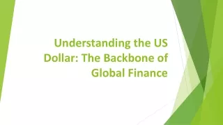 Understanding the US Dollar