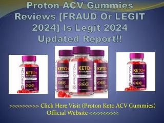 click here visit proton keto acv gummies official