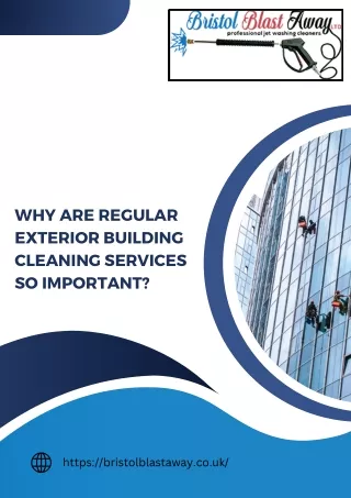 Why Are Regular Exterior Building Cleaning Services So Important?