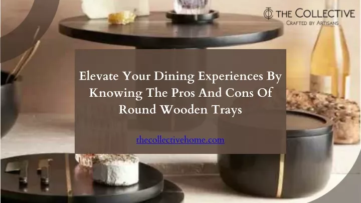 elevate your dining experiences by knowing