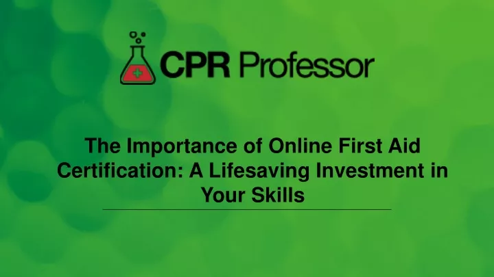 the importance of online first aid certification
