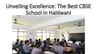 Unveiling Excellence: The Best CBSE School in Haldwani