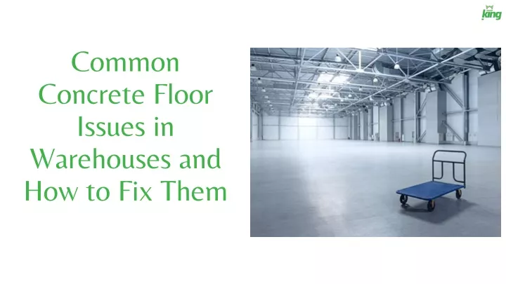 common concrete floor issues in warehouses