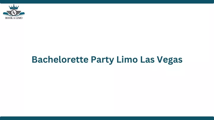 bachelorette party limo las vegas