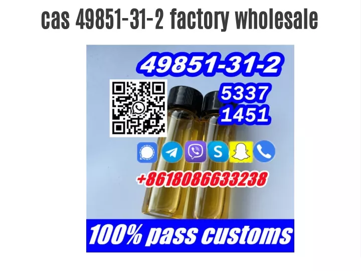 cas 49851 31 2 factory wholesale