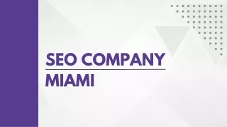Unlocking Success: Your Guide to Choosing the SEO Company Miami"