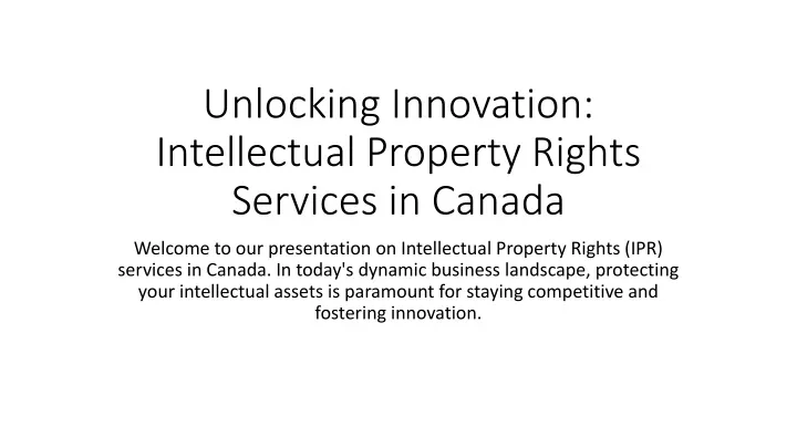unlocking innovation intellectual property rights