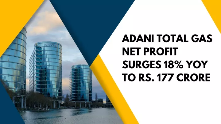 adani total gas net profit surges