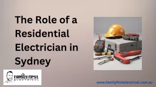 The Role of a Residential Electrician in Sydney