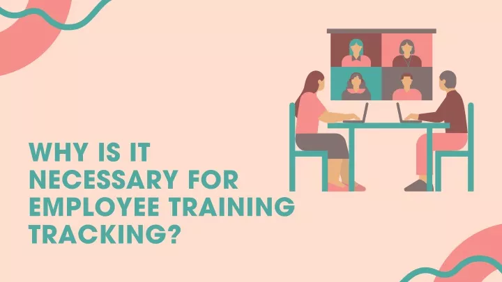why is it necessary for employee training tracking