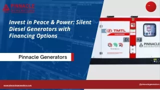 Invest in Peace & Power Silent Diesel Generators with Financing Options