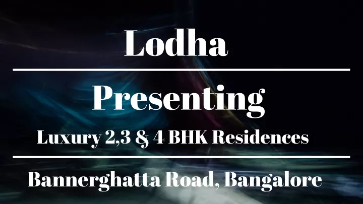 lodha presenting luxury 2 3 4 bhk residences