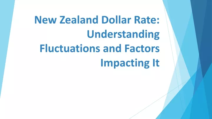 new zealand dollar rate understanding fluctuations and factors impacting it