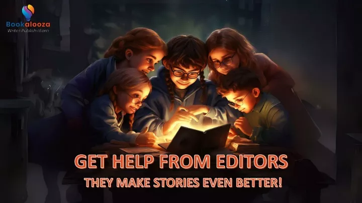 get help from editors they make stories even better