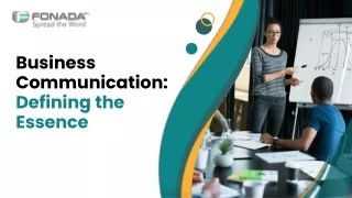 Business Communication Defining the Essence