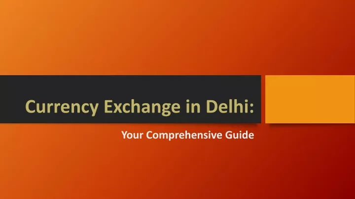 currency exchange in delhi