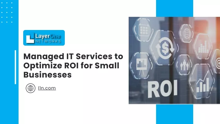 managed it services to optimize roi for small