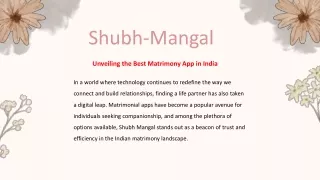 Shubh Mangal: Unveiling the Best Matrimony App in India