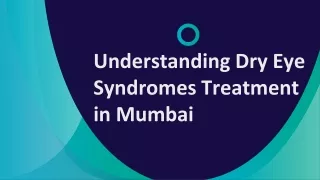 Understanding Dry Eye Syndromes Treatment in Mumbai