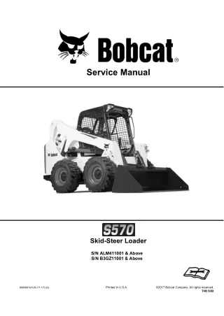 Bobcat S570 Skid Steer Loader Service Repair Manual (SN B3GZ11001 and Above)