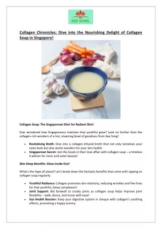 Delicious Collagen Soup in Singapore | Kee Song Online