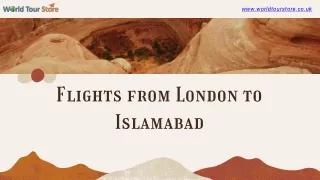 World Tour Store: Flights from London to Islamabad