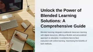 Unlock the Power of Blended Learning Solutions A Comprehensive Guide