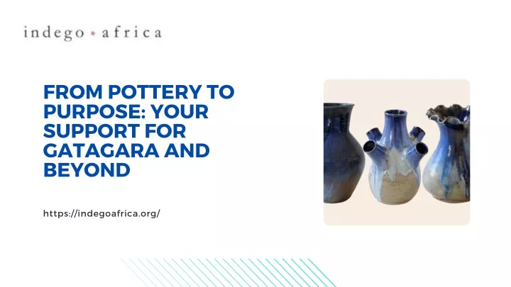 from pottery to purpose your support for gatagara