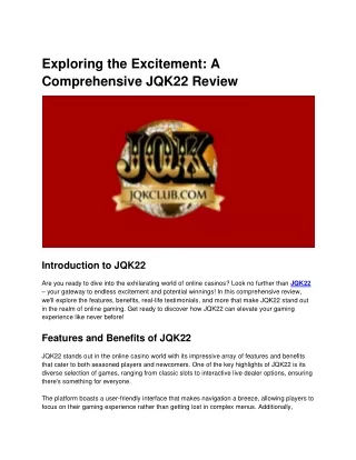 exploring the excitement a comprehensive jqk22